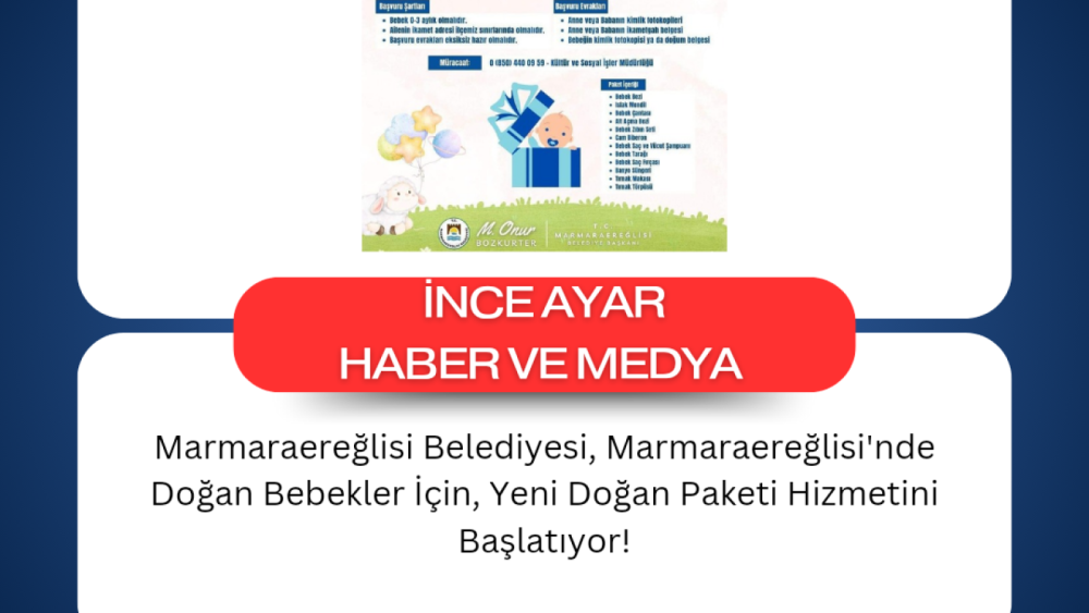 Marmaraereğlisi Belediyesi, Marmaraereğlisi'nde Doğan Bebekler İçin, Yeni Doğan Paketi Hazırlıyor!